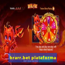 brarr.bet plataforma